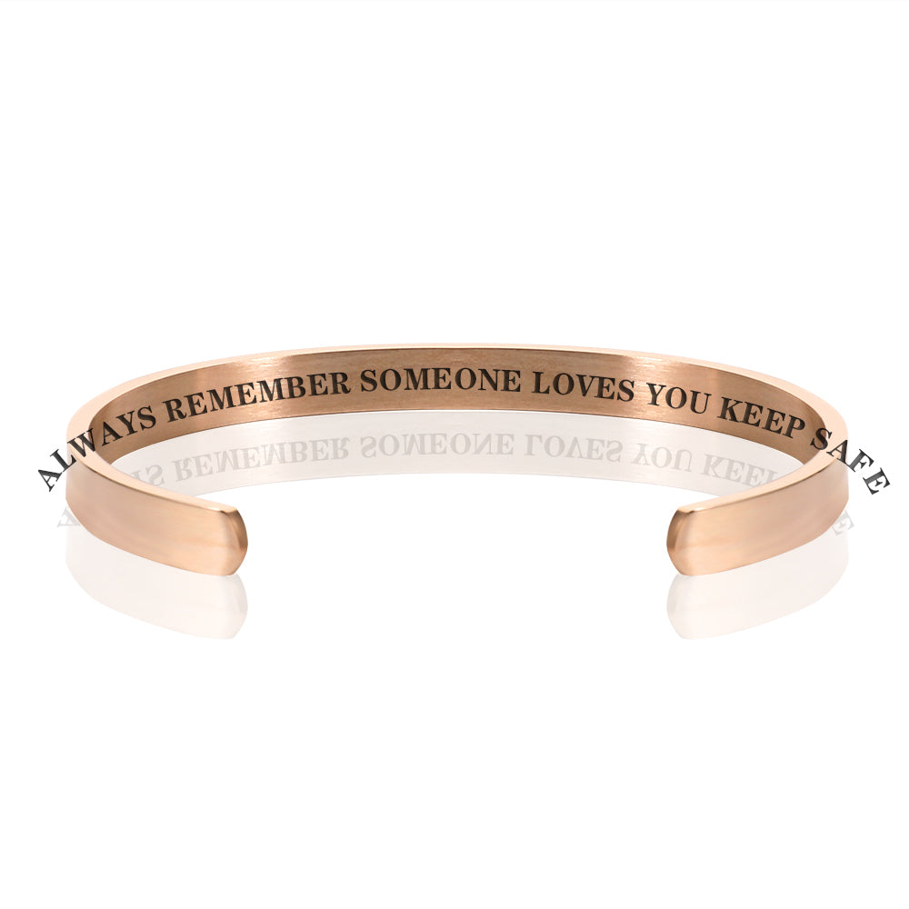 ALWAYS REMEMBER SOMEONE LOVES YOU KEEP SAFE BRACELET BANGLE-Rose Gold