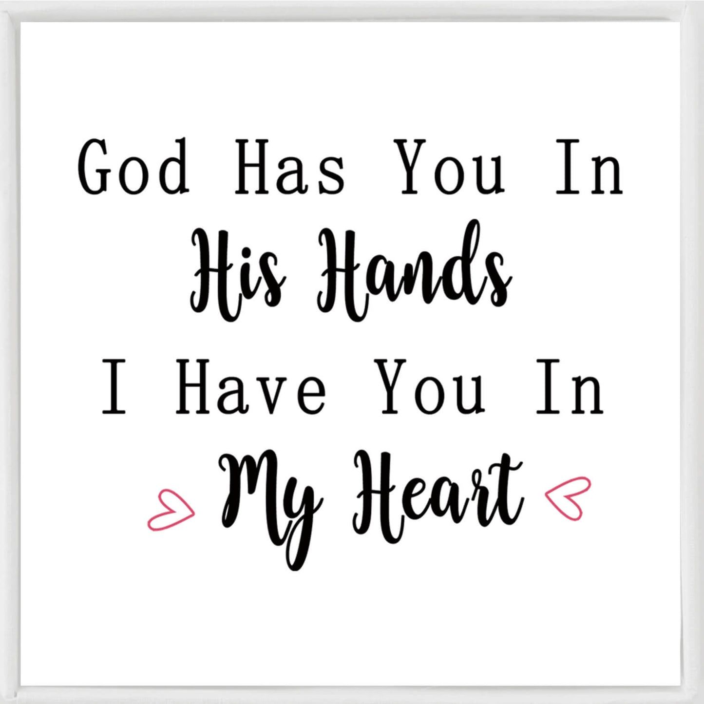 God Has You In His Hands, I Have You In My Heart Bracelet