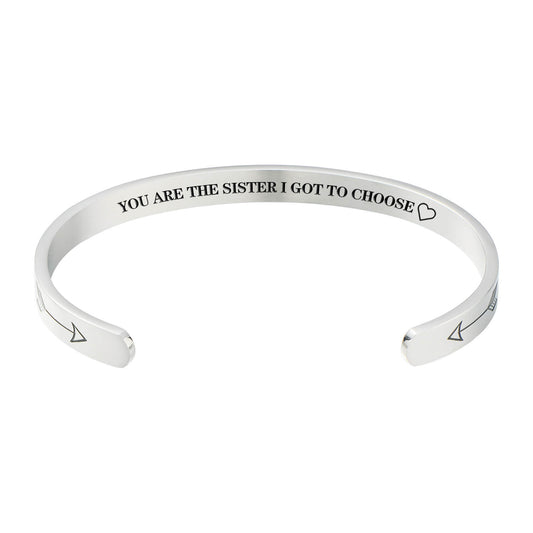 You Are The Sister I Got To Choose Bracelet - Long Distance Best Friend Bracelet Gift, Inspirational Cuff Bangles For Women,Friendship Gift