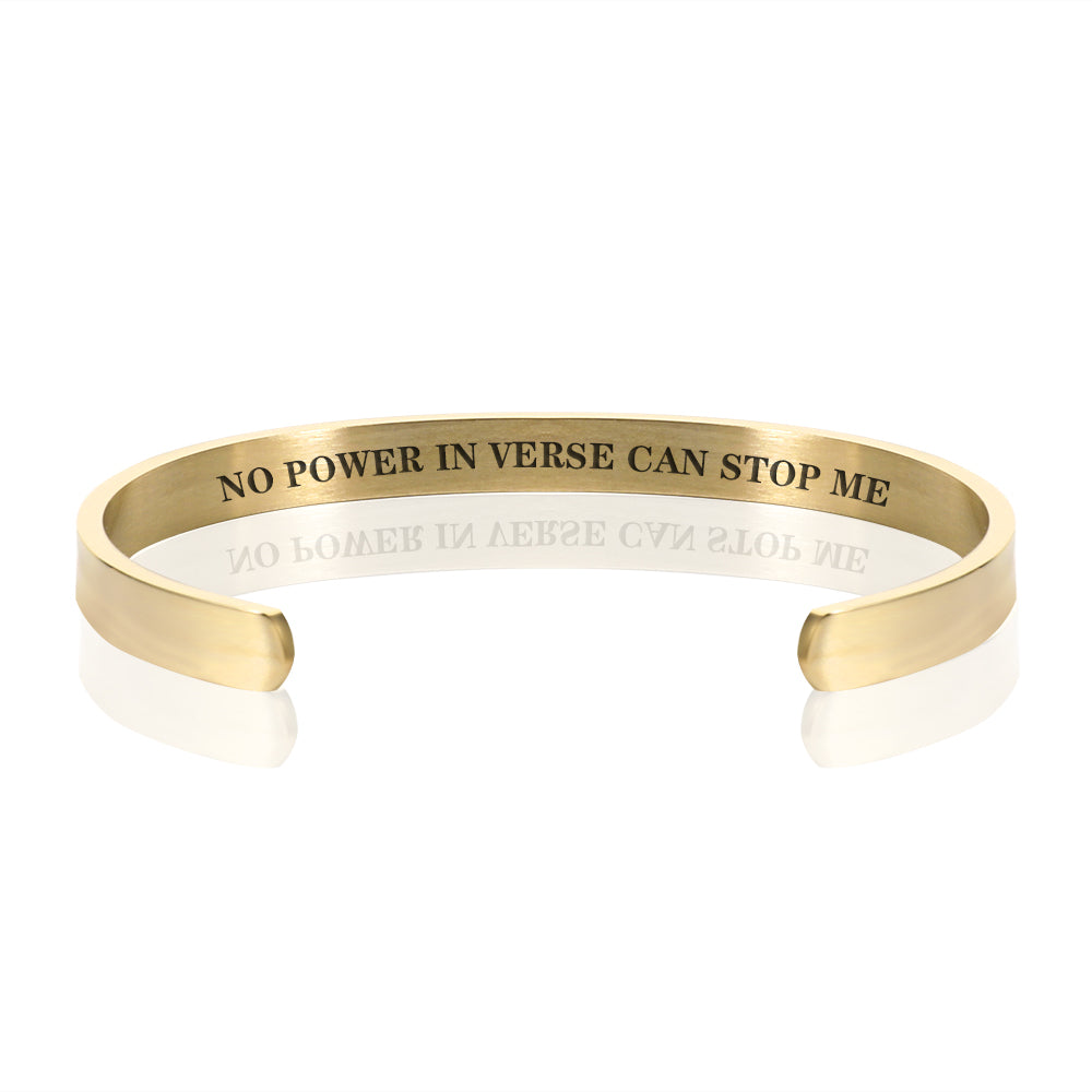 NO POWER IN VERSE CAN STOP ME BRACELET BANGLE - Gold