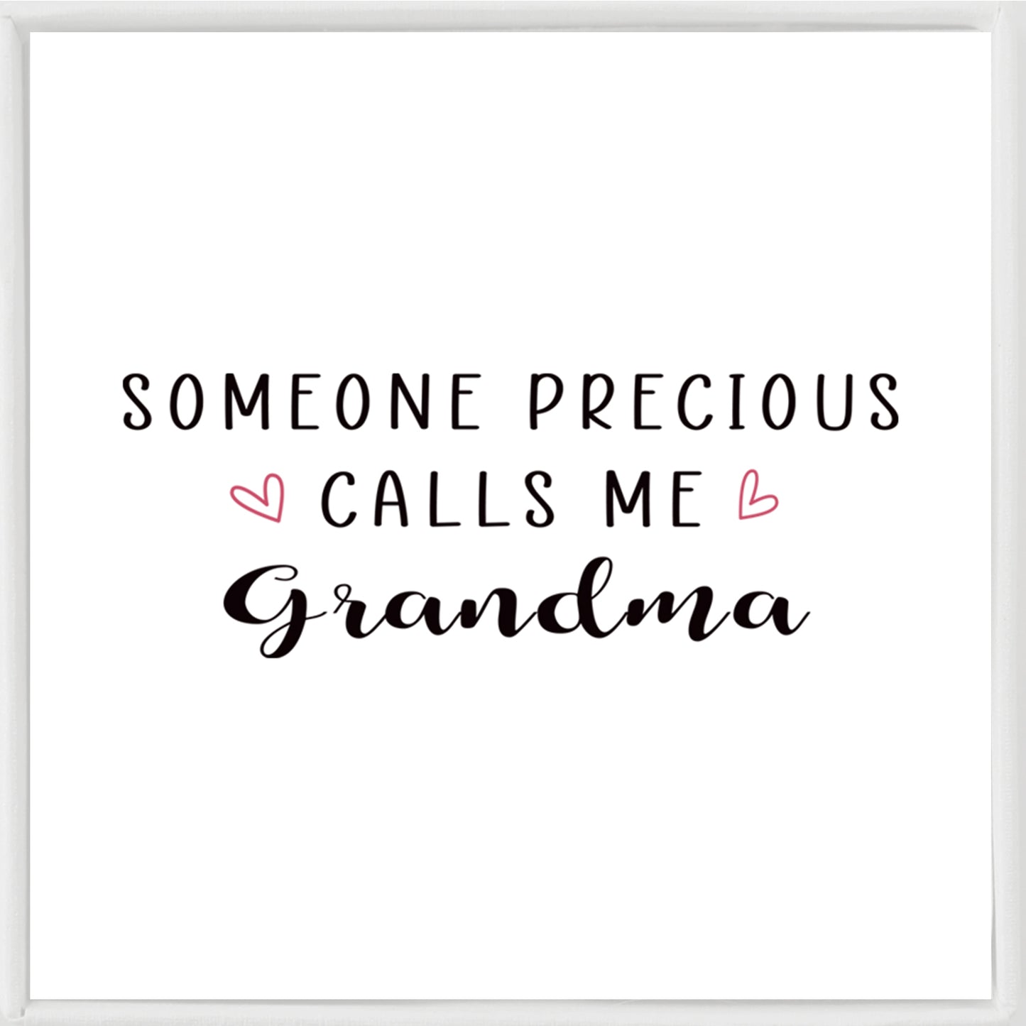 Someone Precious Calls Me Grandma Bracelet