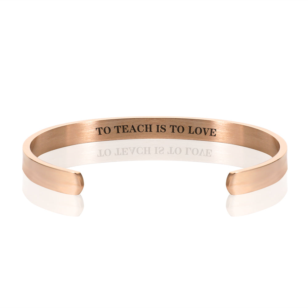 TO TEACH IS TO LOVE BRACELET BANGLE - Rose Gold