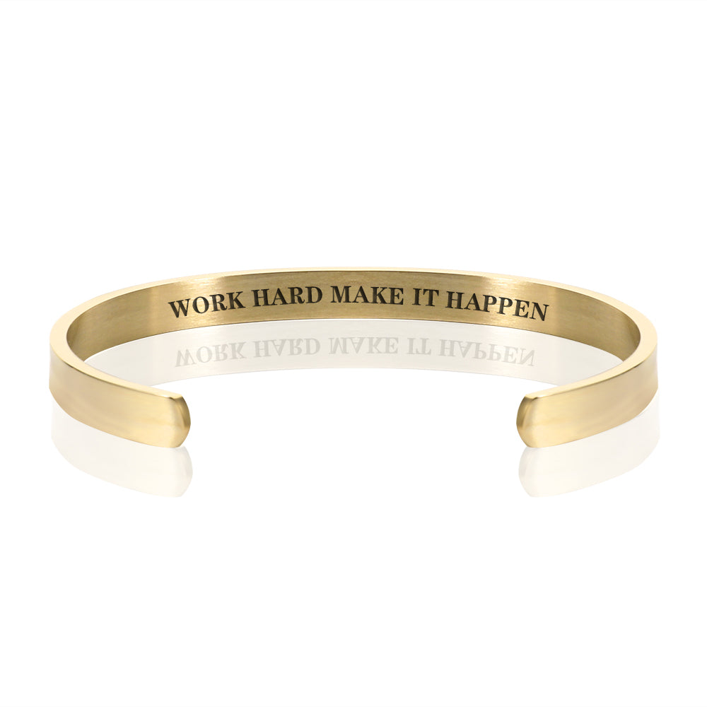 WORK HARD MAKE IT HAPPEN BRACELET BANGLE - Gold