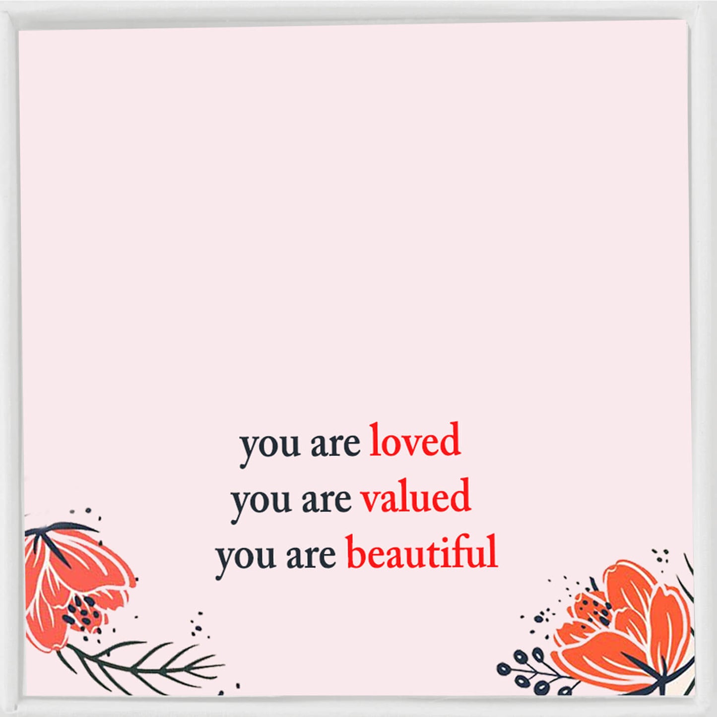 You Are Loved You Are Valued You Are Beautiful Adjustable Cuff Bracelet