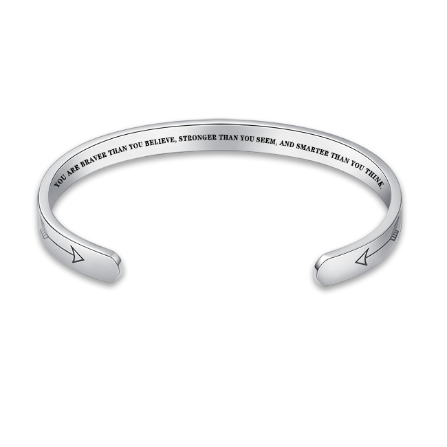 You are braver than you believe, stronger than you seem, and smarter than you think. bracelet