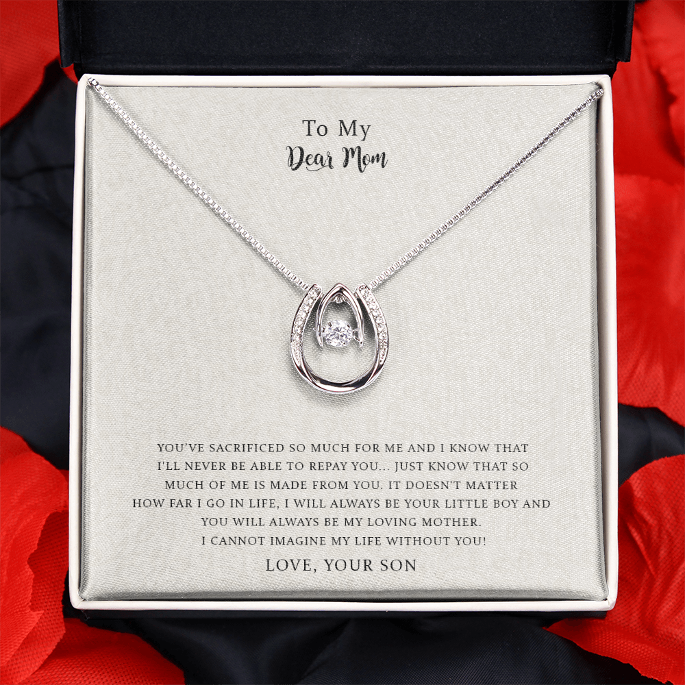To My Dear Mom, I Can't Imagine My Life Without You, Lucky In Love Necklace