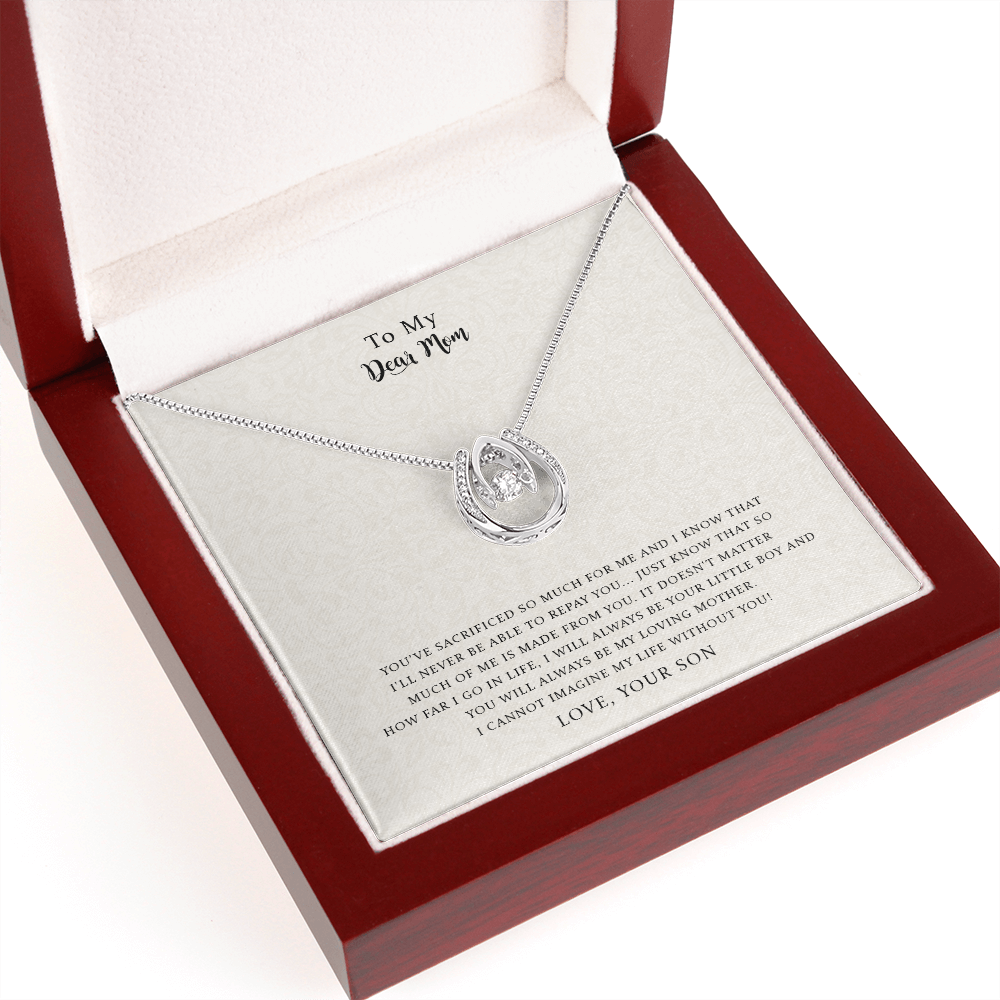 To My Dear Mom, I Can't Imagine My Life Without You, Lucky In Love Necklace