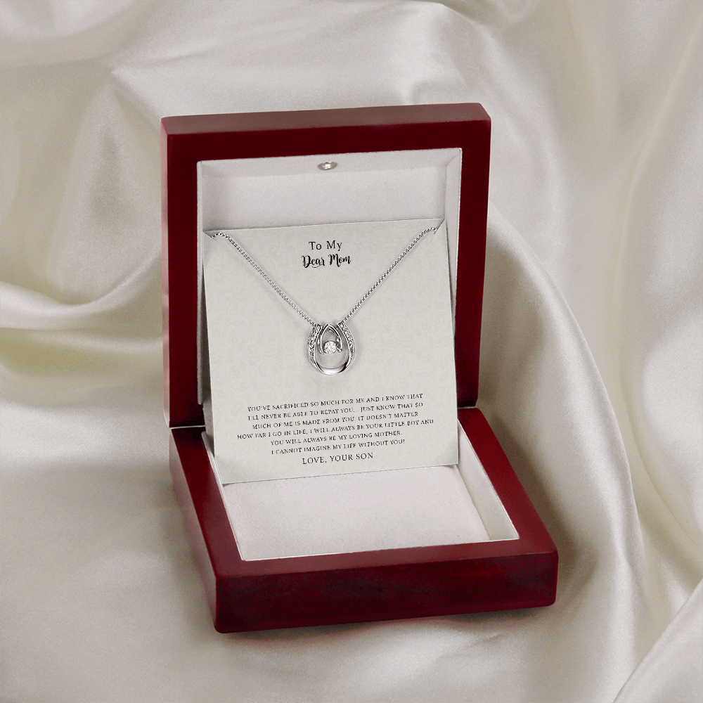 To My Dear Mom, I Can't Imagine My Life Without You, Lucky In Love Necklace