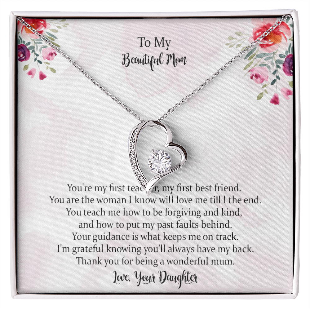 To My Beautiful Mum, You're My First Teacher Forever Love Necklace For Mom, Mother Gift For Valentine's, Birthday, Anniversary