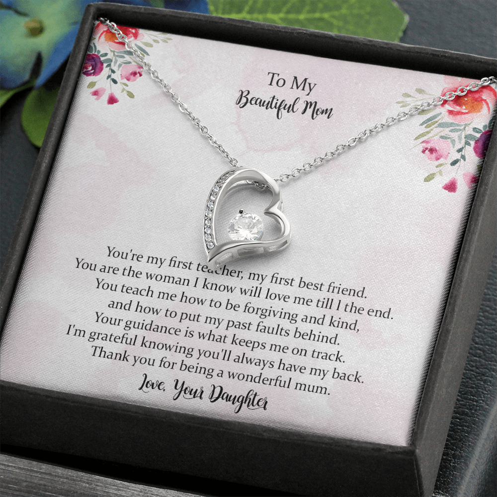 To My Beautiful Mum, You're My First Teacher Forever Love Necklace For Mom, Mother Gift For Valentine's, Birthday, Anniversary
