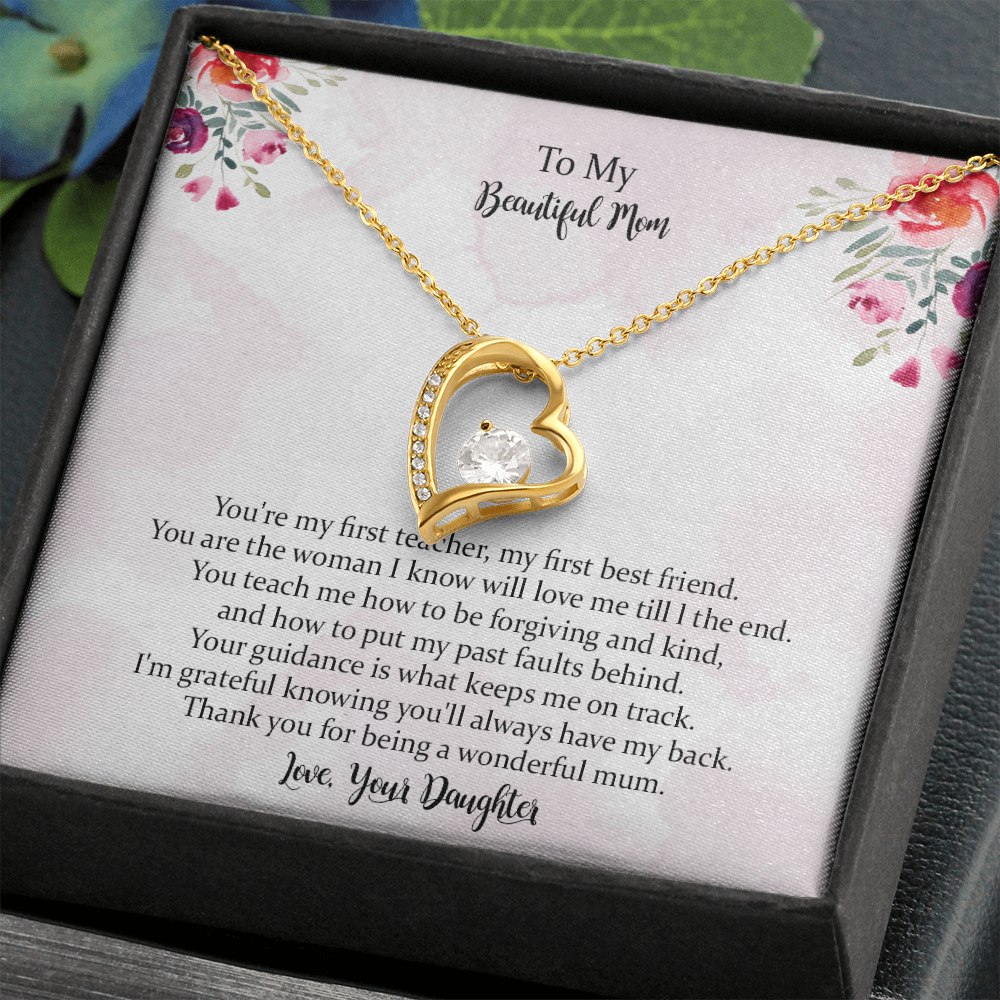 To My Beautiful Mum, You're My First Teacher Forever Love Necklace For Mom, Mother Gift For Valentine's, Birthday, Anniversary