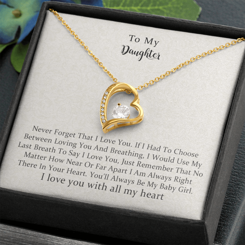 To My Daughter, I'm Always Right There In Your Heart, Forever Love Necklace Gift For Daughter From Mothers On Birthday, Christmas, Graduation