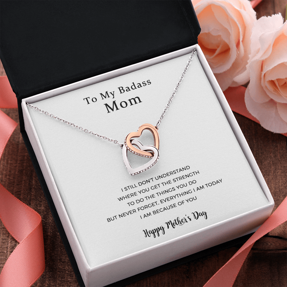 To My Badass Mom, Everything I Am, Interlocking Hearts Necklace, Mother Gift For Valentine's, Birthday, Anniversary