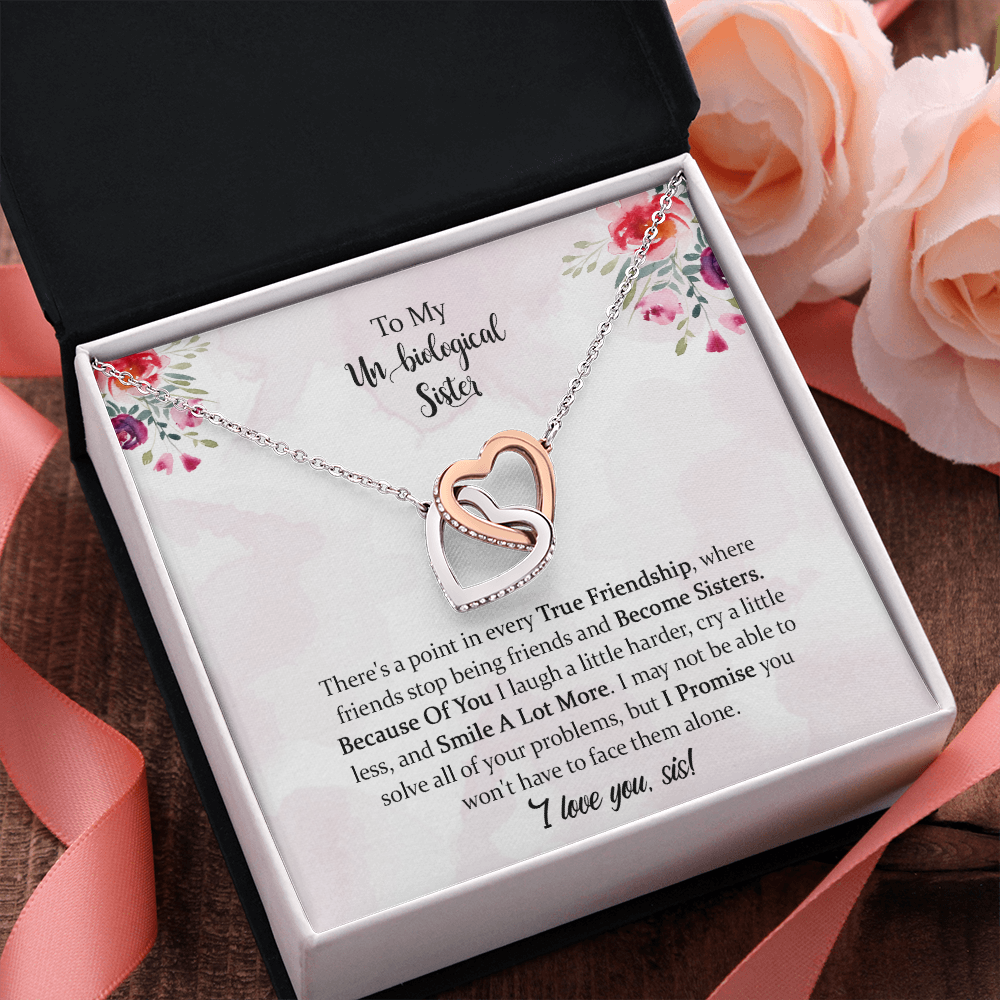 To My Unbiological Sister - I Smile A Lot More-interlocking Heart Necklace,Birthday Gift For Sister On Anniversary, Birthday, Wedding