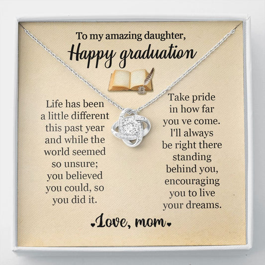 To My Amazing Daughter Happy Graduation Love Mom Love Knot Necklace