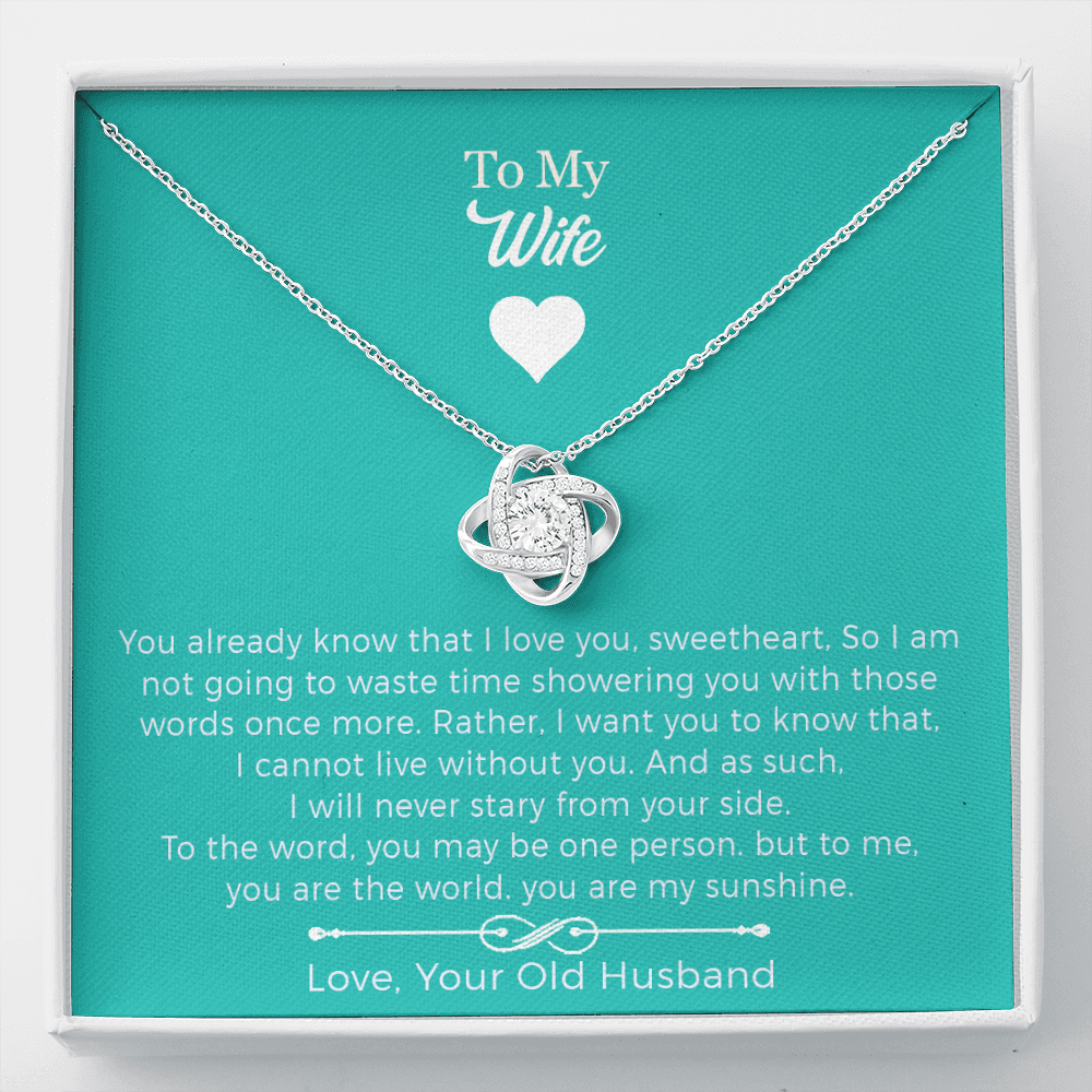 To My Wife - I Cannot Live Without You Love Knot Necklace