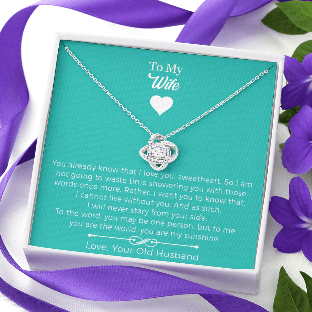 To My Wife - I Cannot Live Without You Love Knot Necklace