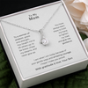 To My Mum, To A Woman Of Wisdom, Alluring Beauty Necklace,Mother Gift For Valentine's, Birthday, Anniversary