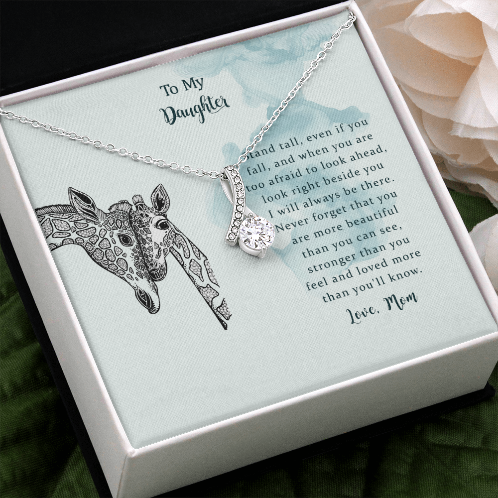 To My Daughter, I Will Always Be There, Alluring Beauty Necklace