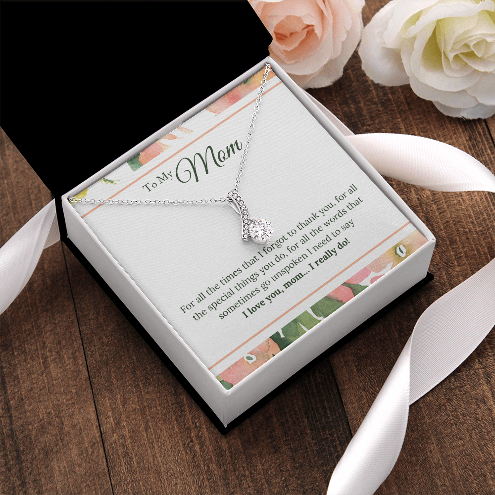 I Love You Mom I Really Do, To My Mom Alluring Beauty Necklace