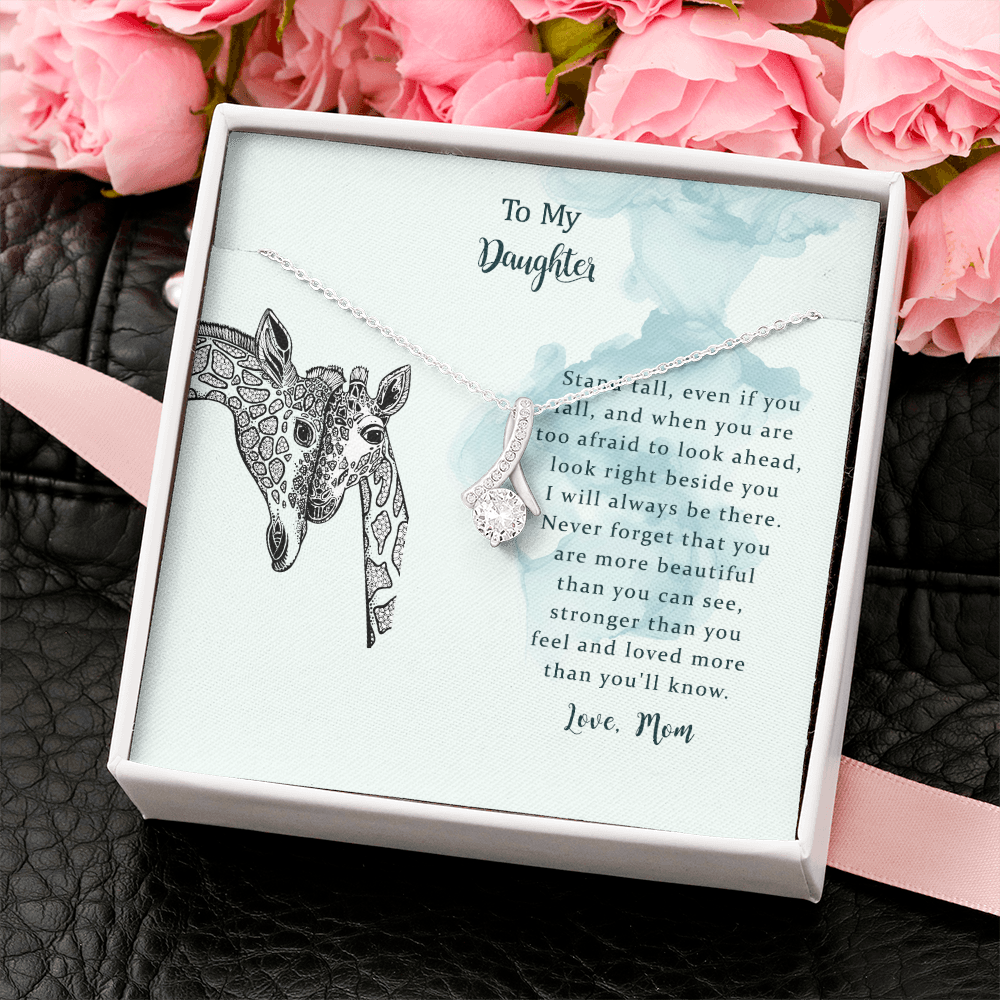 To My Daughter, I Will Always Be There, Alluring Beauty Necklace
