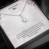 To My Beautiful Mom Alluring Beauty Necklace, Mothers Day Gift From Daughter