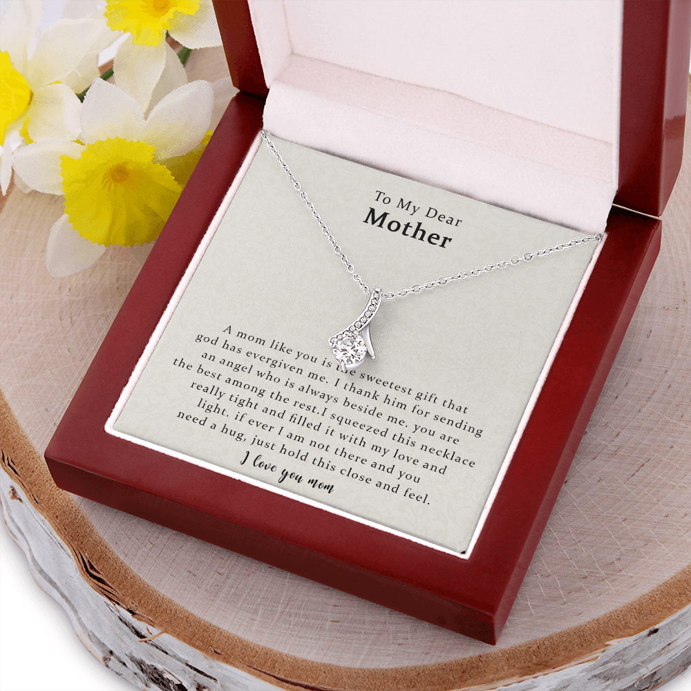 To My Dear Mother, The Sweetest Alluring Beauty Necklace Gift For Mom, Mother Gift For Valentine's, Birthday, Anniversary