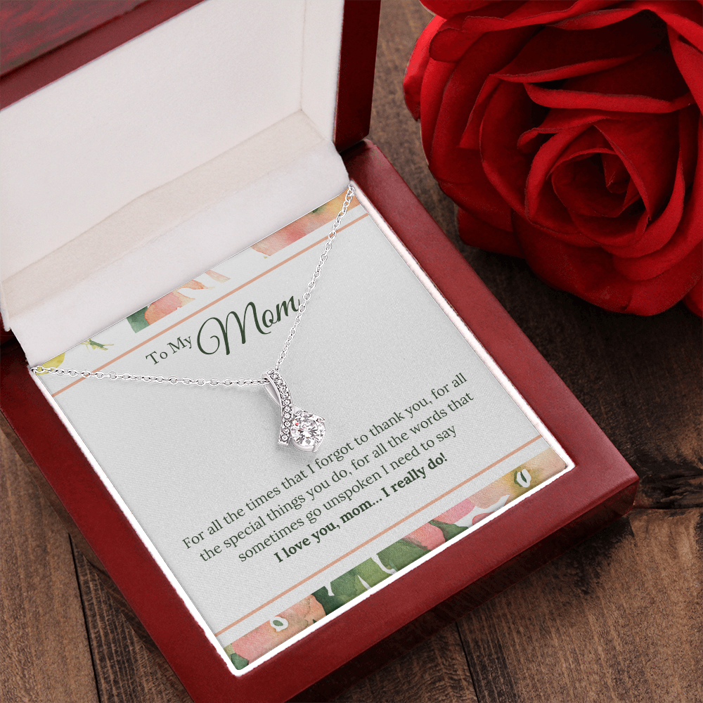 I Love You Mom I Really Do, To My Mom Alluring Beauty Necklace