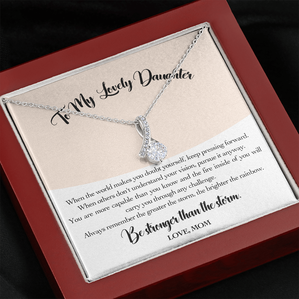 Daughter Gift from Mom to My Daughter, "Be Stronger Than The Storm" Necklace Christmas Birthday Graduation Gift for Daughter Wedding Gift Adult Daughter Gift