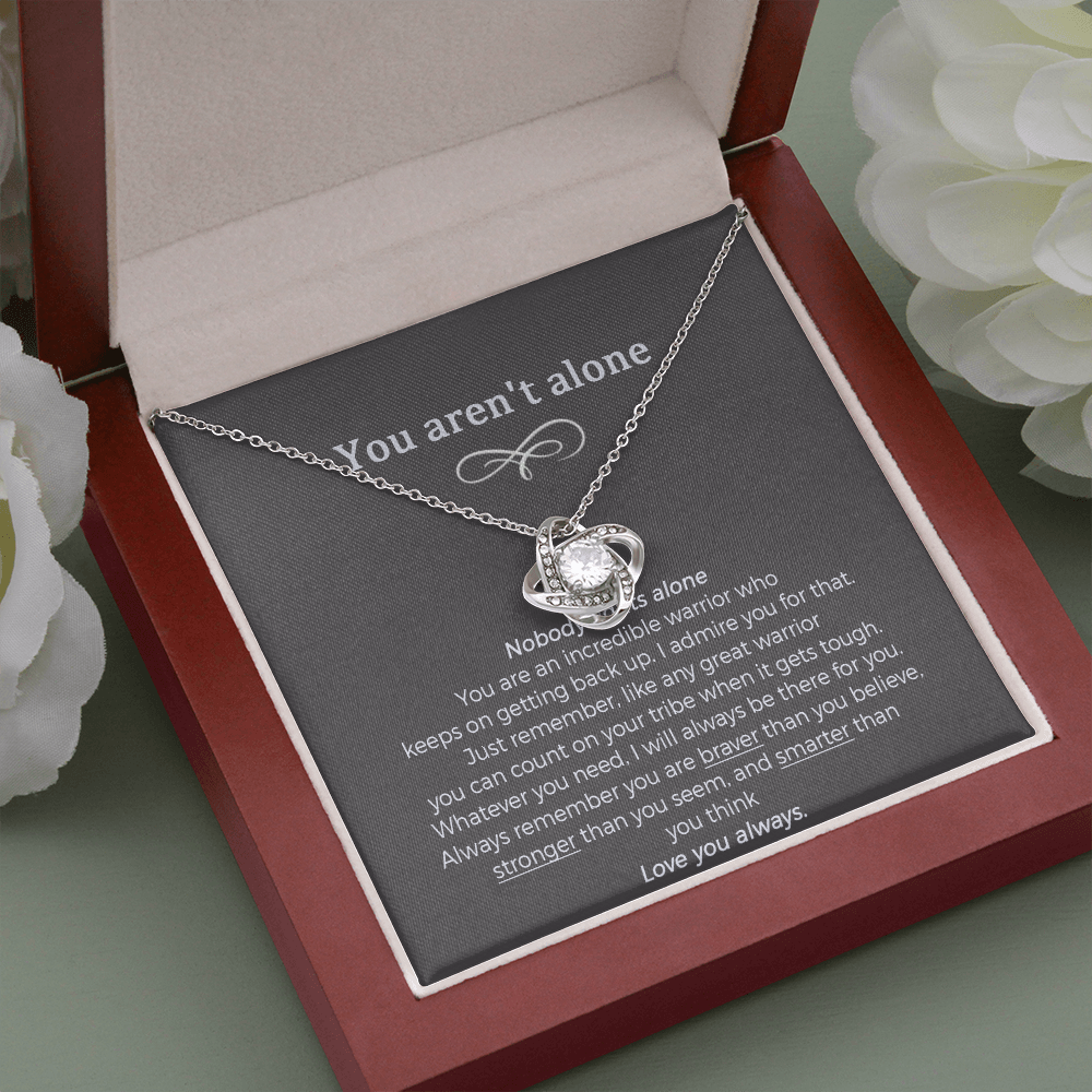 Cancer Survivor Gifts For Woman Necklace, You Aren't Alone Cancer Support Jewelry.