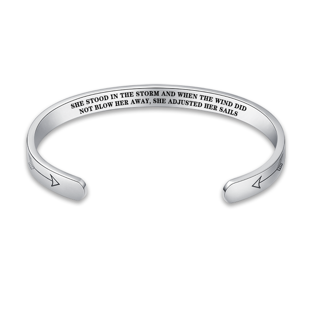She stood in the storm and when the wind did not blow her away, she adjusted her sails bracelet