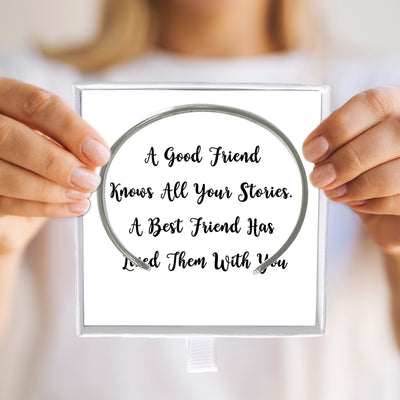 Good Friends Bestie Gifts For Women Her, Bracelet For Friends Birthday Gift - A Good Friend Knows All Your Stories. A Best Friend Has Lived Them With You