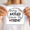 Always My Mother, Forever My Friend Adjustable Cuff  Bracelet