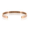 BELIEVE IN THE BEAUTY OF YOUR DREAM  BRACELET BANGLE - Rose Gold