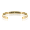BE HAPPY BE BRIGHT BE YOU BRACELET BANGLE - Gold