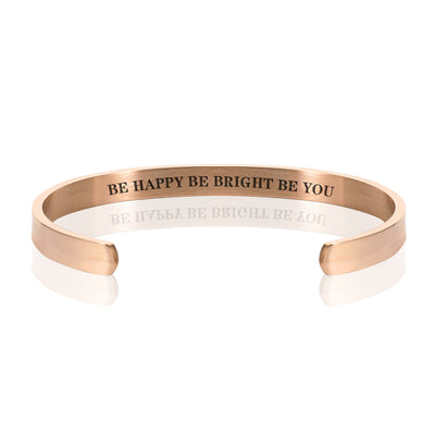 BE HAPPY BE BRIGHT BE YOU BRACELET BANGLE - Rose Gold