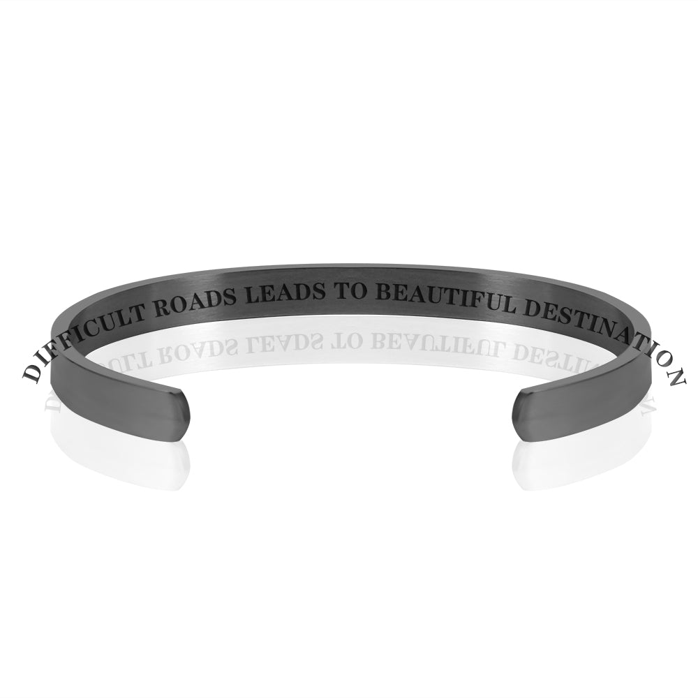 DIFFICULT ROADS LEADS TO BEAUTIFUL DESTINATION BRACELET BANGLE - Black