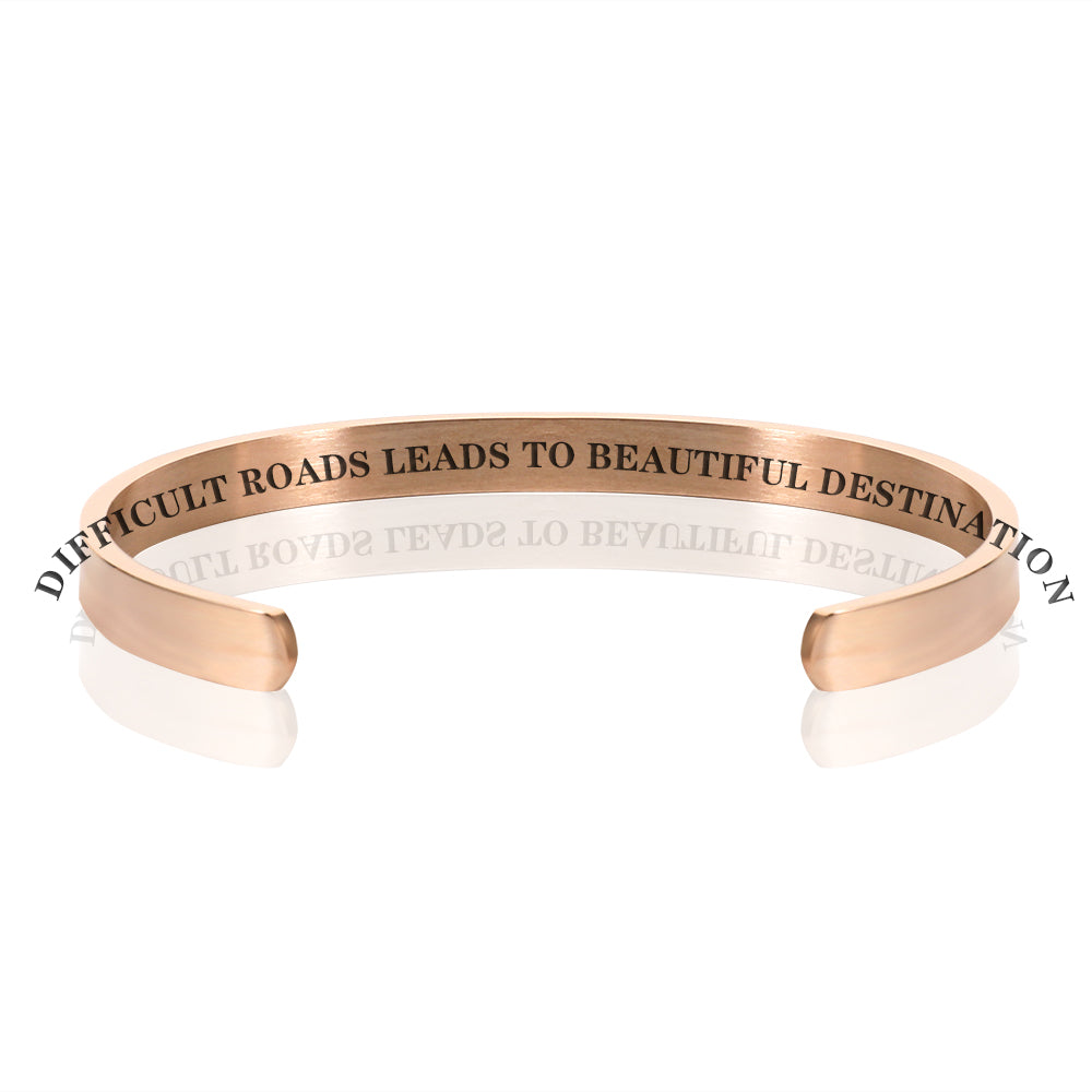 DIFFICULT ROADS LEADS TO BEAUTIFUL DESTINATION BRACELET BANGLE - Rose Gold