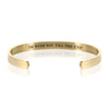 IM WITH YOU TILL THE END BRACELET BANGLE - Gold
