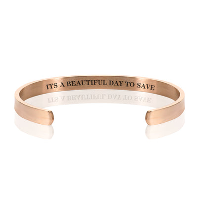 ITS A BEAUTIFUL DAY TO SAVE BRACELET BANGLE - Rose Gold