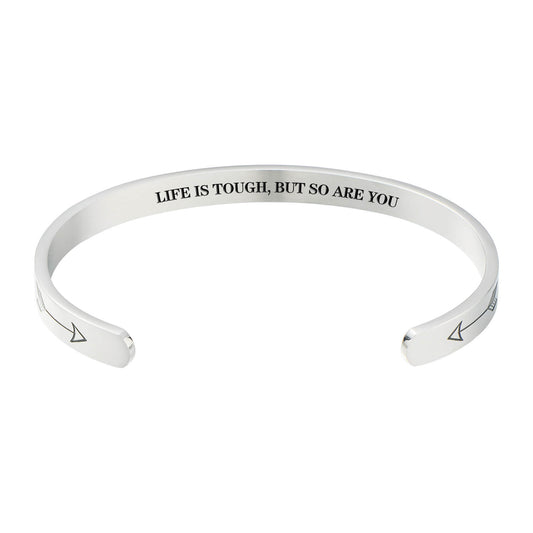 Life is Tough But So Are You Adjustable Cuff Bracelet