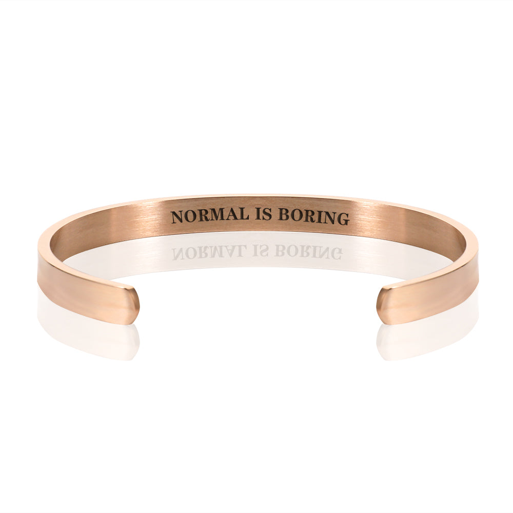 NORMAL IS BORING BRACELET BANGLE - Rose Gold