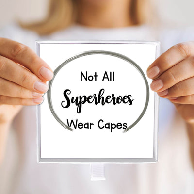 Not All Superheroes Wear Capes Bracelet