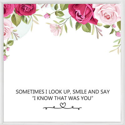 Sometimes I Look Up, Smile And Say “I Know That Was You” Bracelet，Wedding Memorial Gifts for Loss of Father Mother， Remembrance Gifts