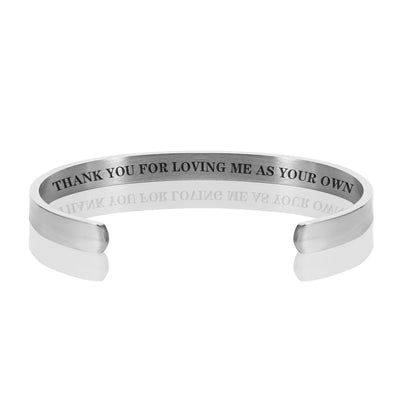 THANK YOU FOR LOVING ME AS YOUR OWN BRACELET BANGLE - Silver- Silver