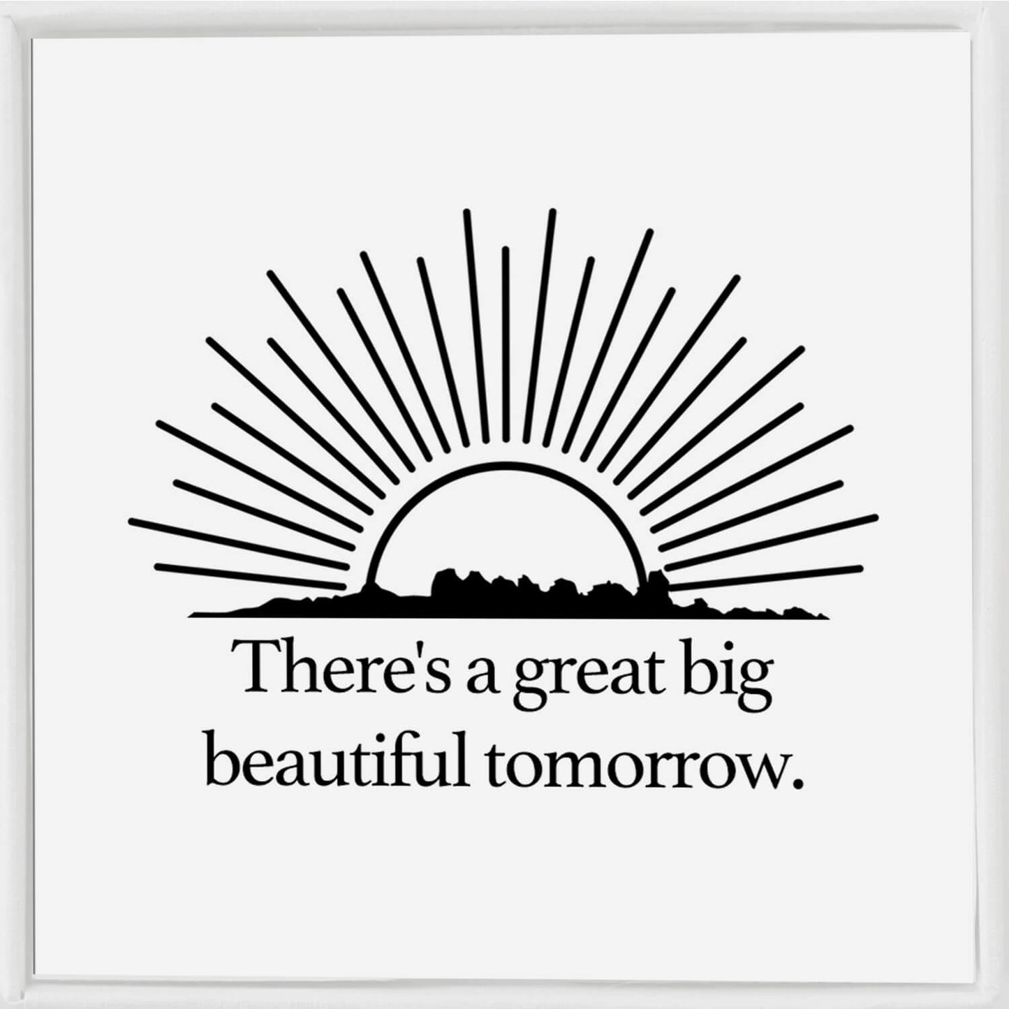 There's A Great Big Beautiful Tomorrow Bracelet
