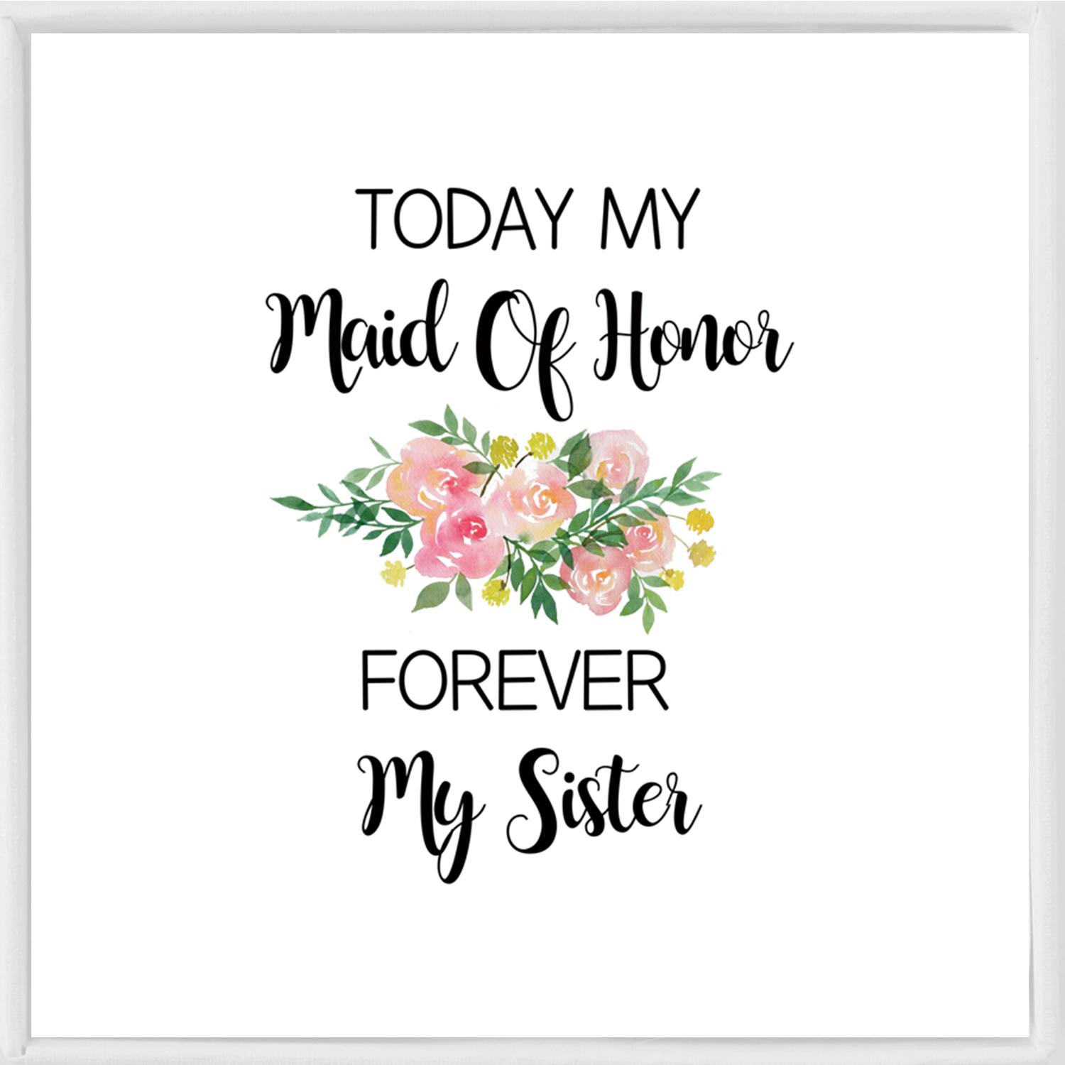 Maid Of Honor Bracelet， Matron Of Honor， Maid Of Honor Gift - Today My Maid Of Honor, Forever My Sister 