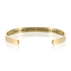YOU ARE BETTER THAN YOUR BOSS BRACELET BANGLE - Gold