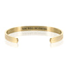 YOU WILL BE FOUND BRACELET BANGLE - Gold