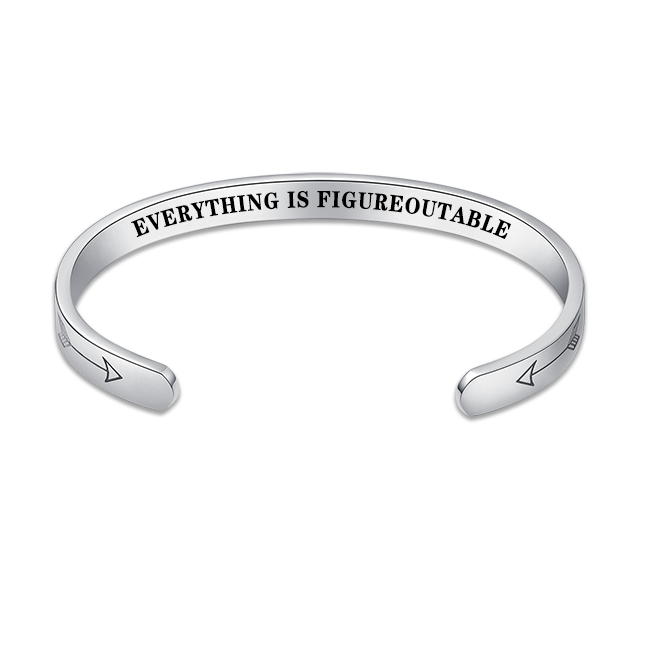 Everything is figureoutable Inspirational Bangle